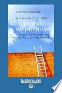 The Power of Purpose (EasyRead Comfort Edition)