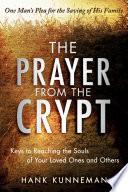 The Prayer from the Crypt