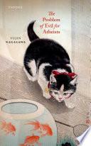 The Problem of Evil for Atheists