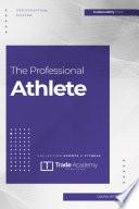 The Professional Athlete