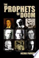 The Prophets of Doom
