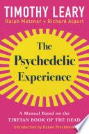 The Psychedelic Experience