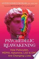 The Psychedelic Reawakening