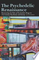 The Psychedelic Renaissance
