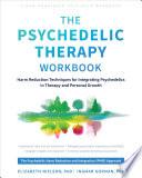 The Psychedelic Therapy Workbook