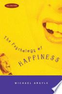 The Psychology of Happiness