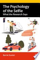 The Psychology of the Selfie