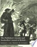 The Publishers' Circular and Booksellers' Record of British and Foreign Literature