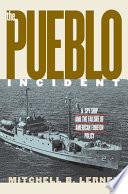 The Pueblo Incident