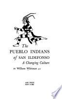 The Pueblo Indians of San Ildefonso
