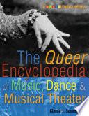 The Queer Encyclopedia of Music, Dance, and Musical Theater