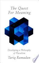 The Quest for Meaning