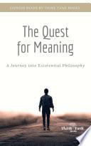 The Quest for Meaning
