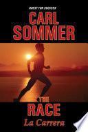 The Race / La Carrera Bilingual (English & Spanish)