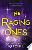 The Raging Ones