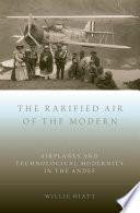 The Rarified Air of the Modern