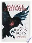 The Raven Boys : La profecía del cuervo