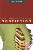 The Readers' Advisory Guide to Nonfiction