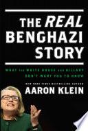 The REAL Benghazi Story