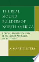 The Real Mound Builders of North America