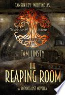 The Reaping Room