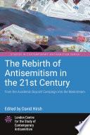 The Rebirth of Antisemitism in the 21st Century