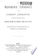 The Reference Catalogue of Current Literature