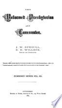 The Reformed Presbyterian and Covenanter