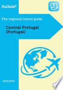 The Regional Travel Guide for Central Portugal (Portugal)