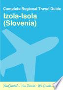 The regional travel guide for Izola-Isola (Slovenia)