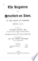 The Registers of Stratford-on Avon: Marriages, 1558-1812