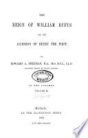 The Reign of William Rufus and the Accession of Henry the First