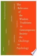 The Relevance of the Wisdom Traditions in Contemporary Society