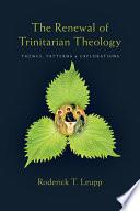 The Renewal of Trinitarian Theology