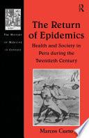 The Return of Epidemics