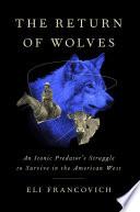 The Return of Wolves