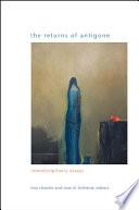 The Returns of Antigone