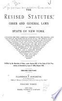 The Revised Statutes, Codes and General Laws of the State of New York