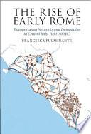The Rise of Early Rome