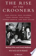 The Rise of the Crooners