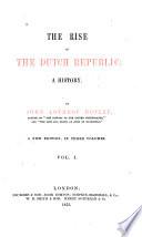 The Rise of the Dutch Republic