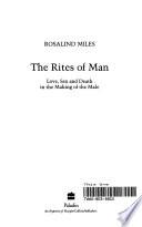 The Rites of Man