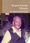 The Rogers Family History