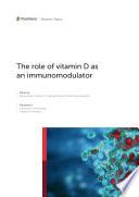 The role of vitamin D as an immunomodulator
