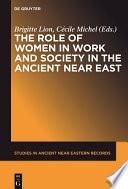 The Role of Women in Work and Society in the Ancient Near East