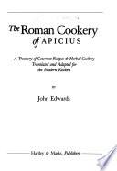 The Roman Cookery of Apicius