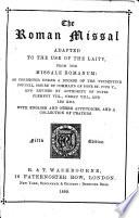The Roman Missal adapted to the use of the laity