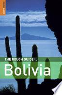 The Rough Guide to Bolivia