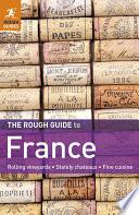The Rough Guide to France
