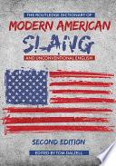 The Routledge Dictionary of Modern American Slang and Unconventional English